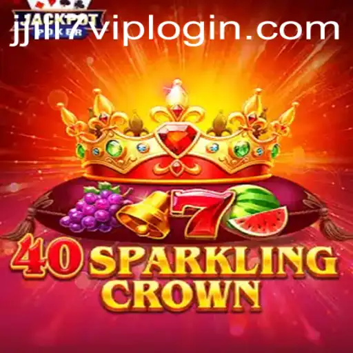 Exploring the World of 40SparklingCrown: A Blend of Glamour and Slots