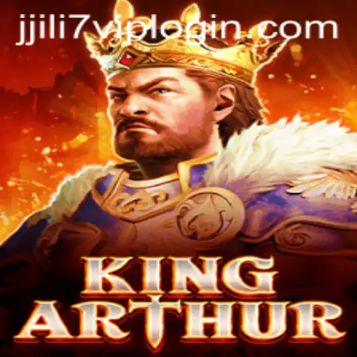 Explore the Legendary Adventure of KingArthur with JILI7.COM