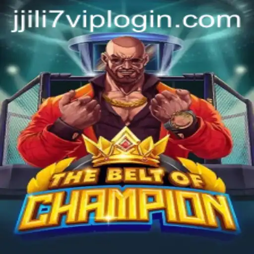 TheBeltOfChampion: Exploring the New Gaming Sensation Linked to JILI7.COM