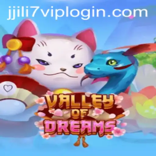 Exploring ValleyofDreams: A Deep Dive into JILI7.COM's Latest Gaming Sensation